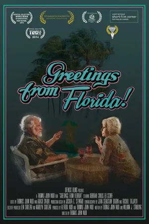 Постер к фильму Greetings from Florida! (2014)