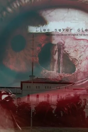Постер к фильму Lies Never Die (-)