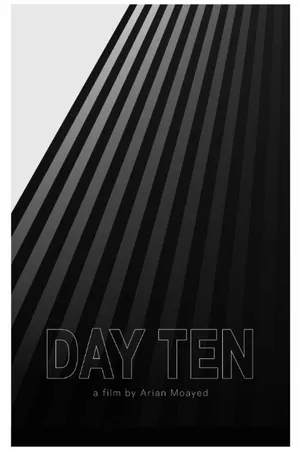Постер к фильму Day Ten (2014)