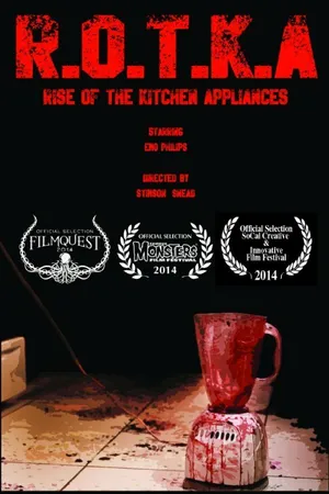 Постер к фильму Rise of the Kitchen Appliances (2014)