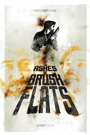 Постер к фильму The Ashes of Brush Flats (2014)