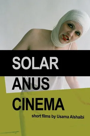 Постер к фильму Solar Anus Cinema (2010)