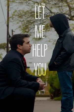 Постер к фильму Let Me Help You (2015)
