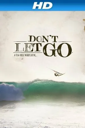 Постер к фильму Don't Let Go (2013)