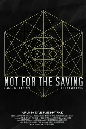 Постер к фильму Not for the Saving (2014)