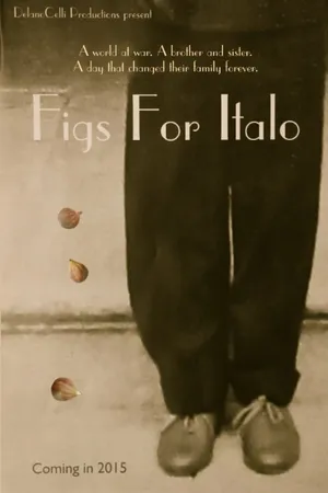 Постер к фильму Figs for Italo (2015)