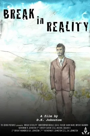 Постер к фильму Break in Reality (2014)