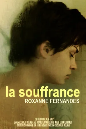 Постер к фильму La Souffrance (2017)