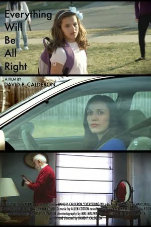 Постер к фильму Everything Will Be All Right (2014)