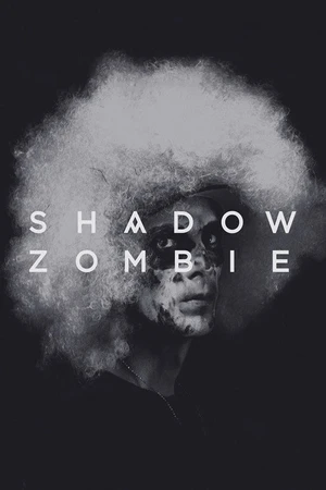 Постер к фильму Shadow Zombie (2013)
