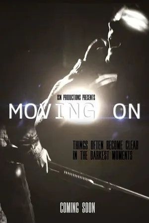 Постер к фильму Moving On (2014)