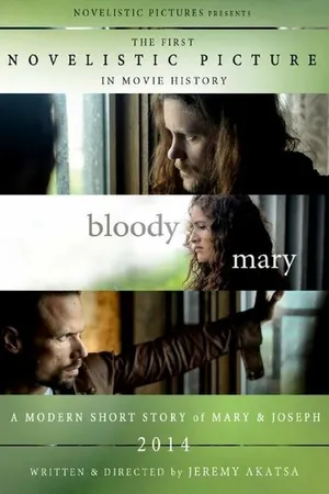 Постер к фильму Bloody Mary: A Modern Short Story of Mary & Joseph (2013)