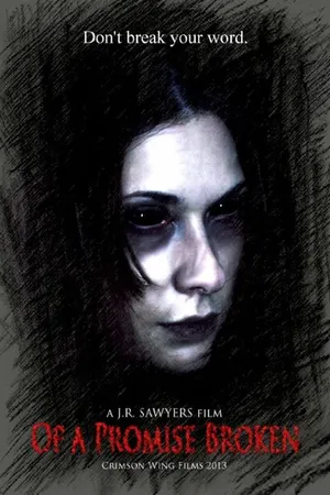 Постер к фильму Of a Promise Broken (2010)