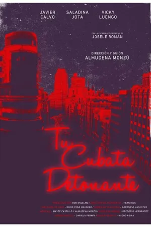 Постер к фильму Tu cubata detonante (2013)