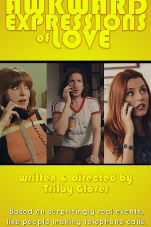 Постер к фильму Awkward Expressions of Love (2014)