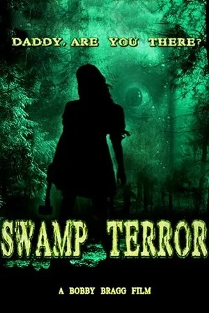 Постер к фильму Swamp Terror (2014)