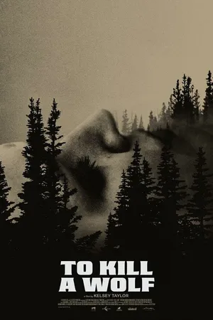 Постер к фильму To Kill a Wolf (2024)