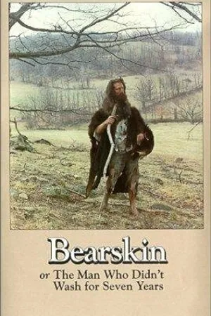 Постер к фильму Bearskin, or The Man Who Didn't Wash for Seven Years (1984)
