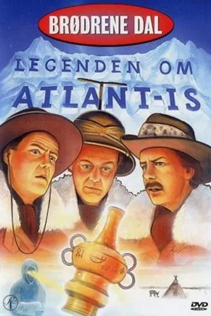 Постер к сериалу Brødrene Dal og legenden om Atlant-Is (1994)
