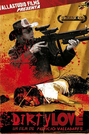 Постер к фильму Грязная любовь (2009)