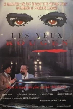 Постер к фильму Les yeux rouges (1982)