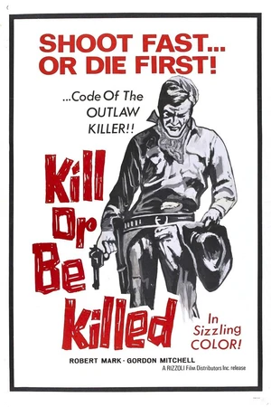 Постер к фильму Убей или умри (1966)
