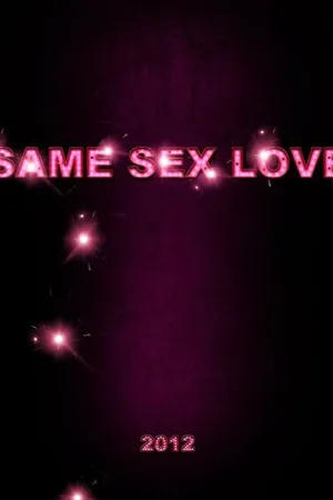 Постер к фильму Same Sex Love (2010)
