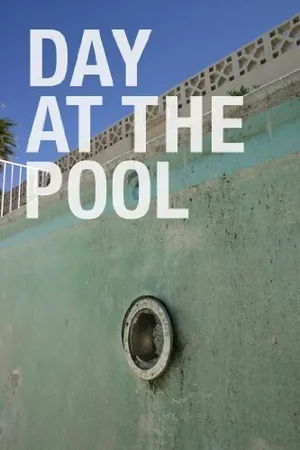 Постер к фильму Day at the Pool (2011)