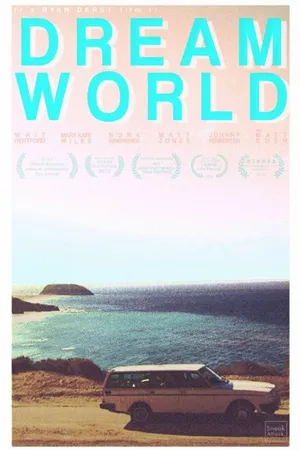 Постер к фильму Dreamworld (2012)