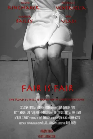 Постер к фильму Fair Is Fair (2011)