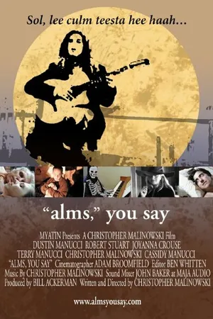 Постер к фильму Alms, You Say (2007)