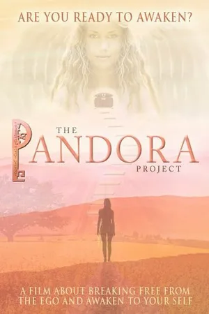 Постер к фильму The Pandora Project: Are You Ready to Awaken? (2011)