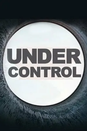 Постер к фильму Under Control (2011)