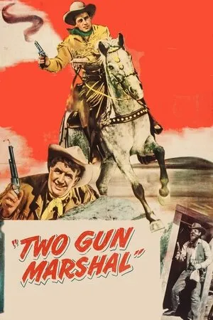 Постер к фильму Two Gun Marshal (1953)