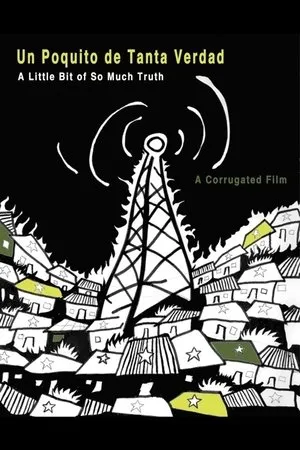 Постер к фильму Un poquito de tanta verdad (2007)