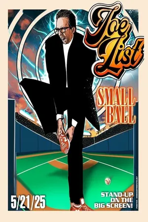 Постер к фильму Joe List: Small Ball (2025)