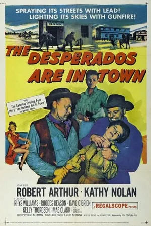 Постер к фильму The Desperados Are in Town (1956)