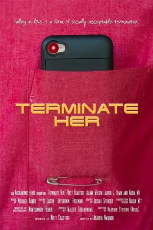 Постер к фильму Terminate Her (2014)