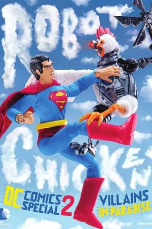 Постер к мультфильму Робоцып: Специально для DC Comics II: Злодеи в раю (2014)