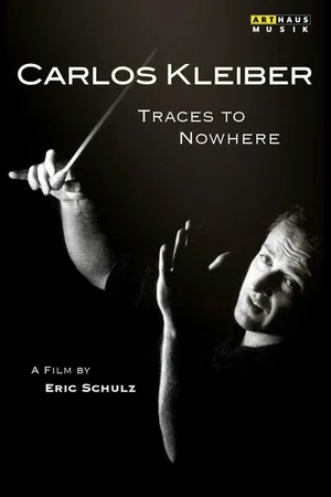 Постер к фильму Spuren ins Nichts - Der Dirigent Carlos Kleiber (2010)