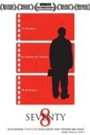 Постер к фильму Seventy-8 (2004)