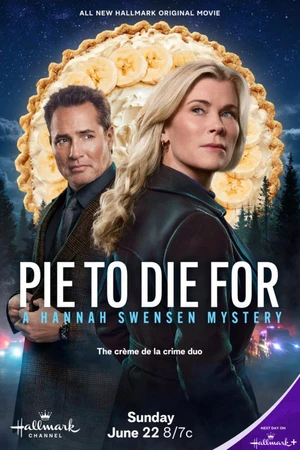 Постер к фильму Pie to Die For: A Hannah Swensen Mystery (2025)