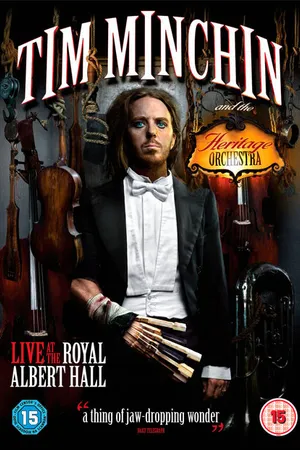 Постер к фильму Тим Минчин и The Heritage Orchestra: Концерт в The Royal Albert Hall (2011)