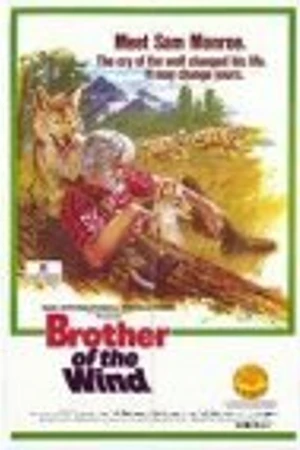 Постер к фильму Brother of the Wind (1972)