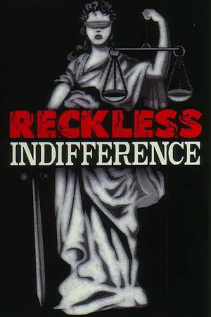 Постер к фильму Reckless Indifference (2000)