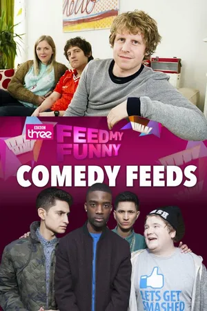 Постер к сериалу BBC Comedy Feeds (2012)