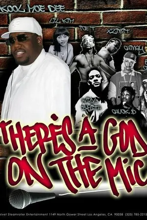 Постер к фильму There's a God on the Mic (2005)