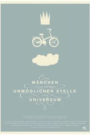 Постер к фильму Ein Märchen von einer unmöglichen Stelle im Universum (2014)