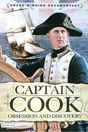 Постер к сериалу Капитан Кук: Одержимость и открытия (2007)