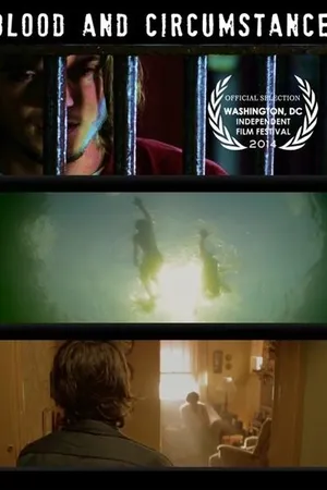 Постер к фильму Blood and Circumstance (2014)